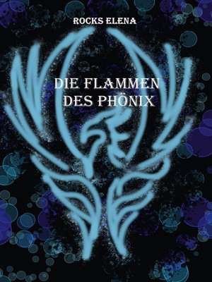 cover image of Die Flammen des Phönix